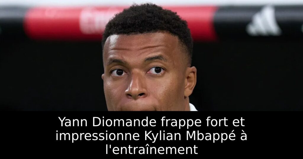 Yann Diomande frappe fort et impressionne Kylian Mbappé à l&rsquo;entraînement