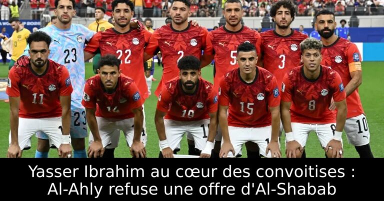 Yasser Ibrahim au cœur des convoitises : Al-Ahly refuse une offre d'Al-Shabab