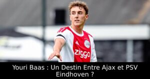 Youri Baas : Un Destin Entre Ajax et PSV Eindhoven ?