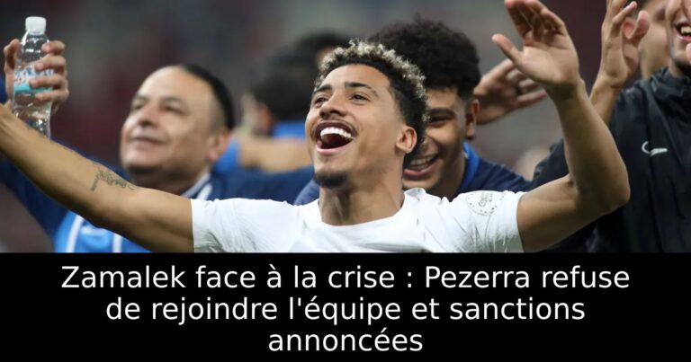 Zamalek face à la crise : Pezerra refuse de rejoindre l'équipe et sanctions annoncées