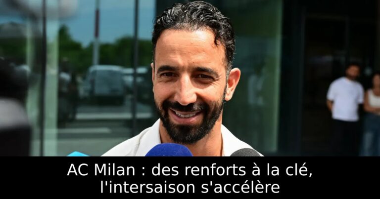 AC Milan : des renforts à la clé, l'intersaison s'accélère