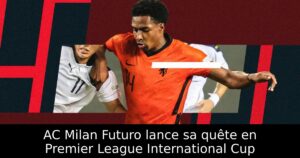 AC Milan Futuro lance sa quête en Premier League International Cup