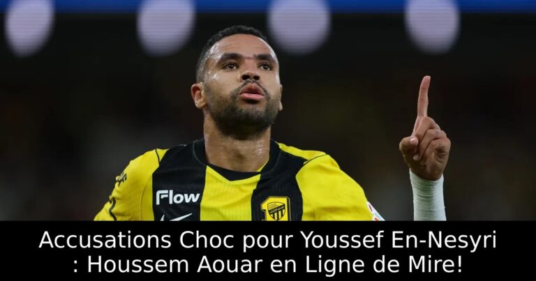 Accusations Choc pour Youssef En-Nesyri : Houssem Aouar en Ligne de Mire!