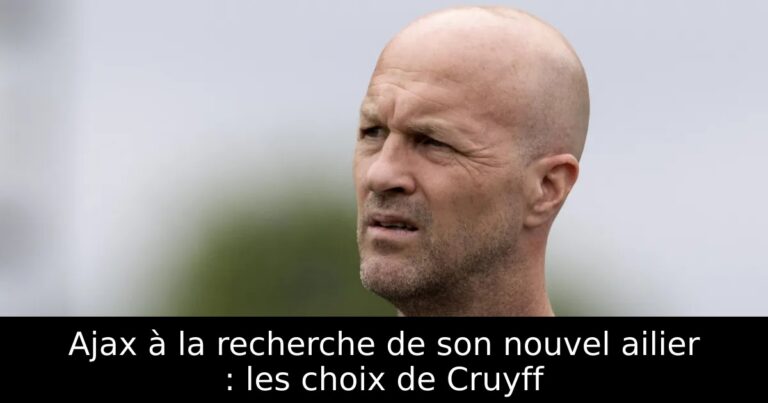 Ajax à la recherche de son nouvel ailier : les choix de Cruyff