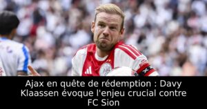 Ajax en quête de rédemption : Davy Klaassen évoque l&rsquo;enjeu crucial contre FC Sion