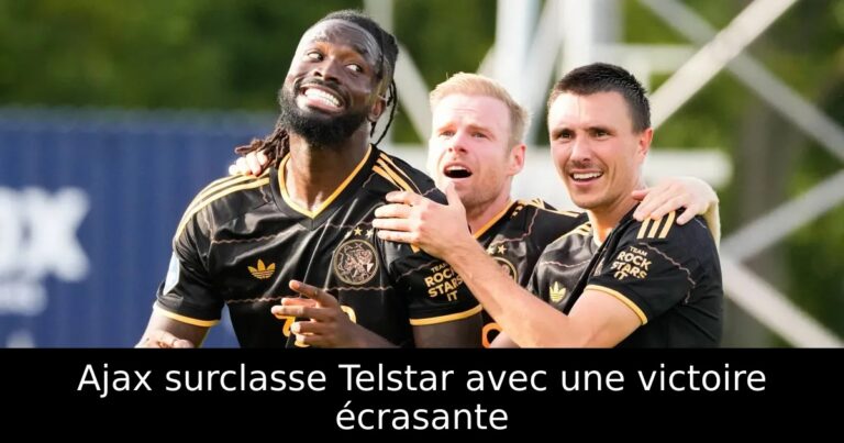 Ajax surclasse Telstar avec une victoire écrasante