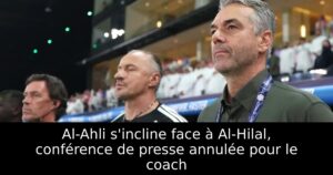 Al-Ahli s&rsquo;incline face à Al-Hilal, conférence de presse annulée pour le coach