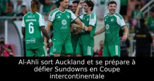 Al-Ahli sort Auckland et se prépare à défier Sundowns en Coupe intercontinentale