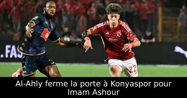 Al-Ahly ferme la porte à Konyaspor pour Imam Ashour