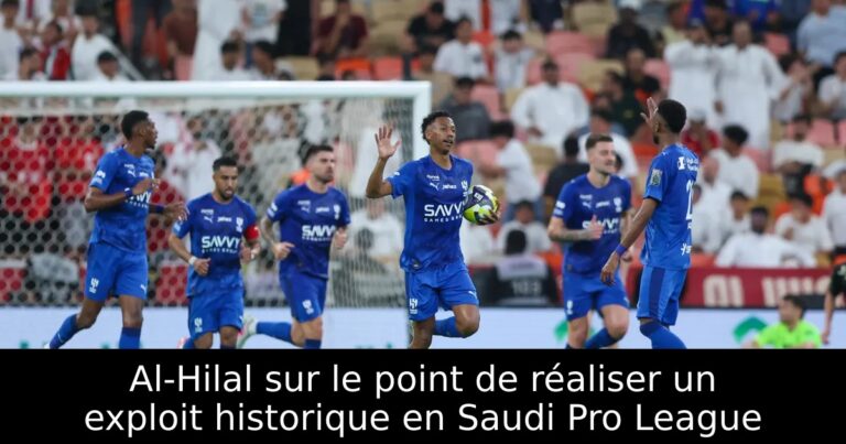 Al-Hilal sur le point de réaliser un exploit historique en Saudi Pro League