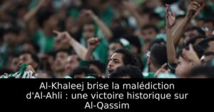 Al-Khaleej brise la malédiction d&rsquo;Al-Ahli : une victoire historique sur Al-Qassim