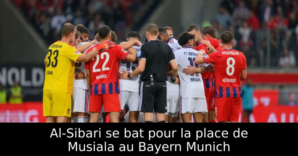 Al-Sibari se bat pour la place de Musiala au Bayern Munich