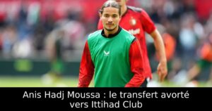 Anis Hadj Moussa : le transfert avorté vers Ittihad Club