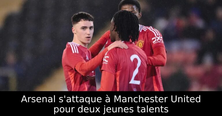 Arsenal s'attaque à Manchester United pour deux jeunes talents