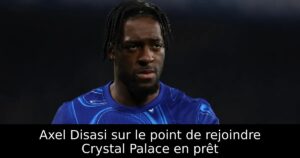 Axel Disasi sur le point de rejoindre Crystal Palace en prêt