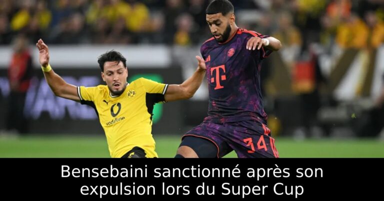 Bensebaini sanctionné après son expulsion lors du Super Cup