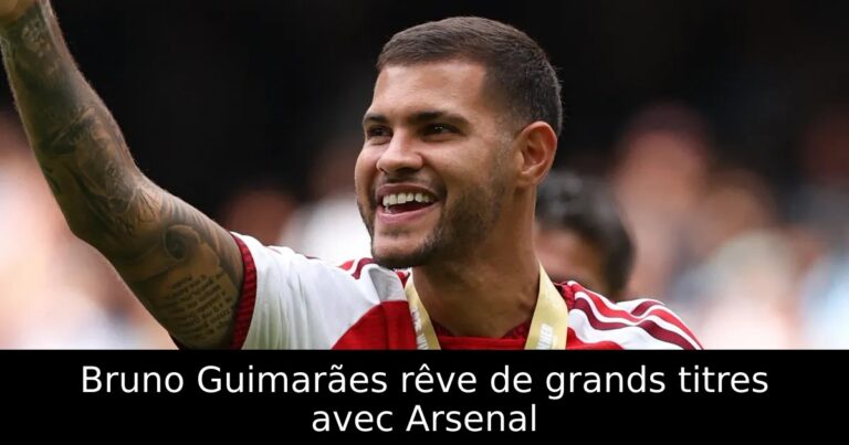 Bruno Guimarães rêve de grands titres avec Arsenal