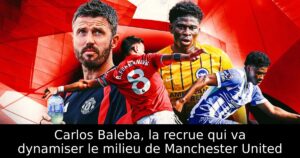 Carlos Baleba, la recrue qui va dynamiser le milieu de Manchester United