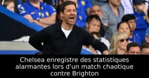 Chelsea enregistre des statistiques alarmantes lors d&rsquo;un match chaotique contre Brighton