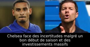 Chelsea face des incertitudes malgré un bon début de saison et des investissements massifs