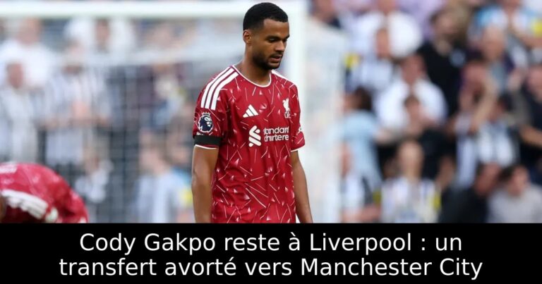 Cody Gakpo reste à Liverpool : un transfert avorté vers Manchester City