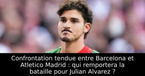 Confrontation tendue entre Barcelona et Atletico Madrid : qui remportera la bataille pour Julian Alvarez ?