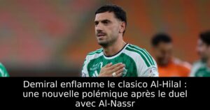 Demiral enflamme le clasico Al-Hilal : une nouvelle polémique après le duel avec Al-Nassr
