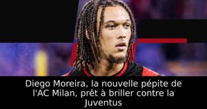 Diego Moreira, la nouvelle pépite de l&rsquo;AC Milan, prêt à briller contre la Juventus