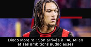 Diego Moreira : Son arrivée à l&rsquo;AC Milan et ses ambitions audacieuses