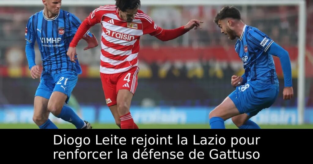 Diogo Leite rejoint la Lazio pour renforcer la défense de Gattuso
