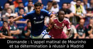 Diomande : L&rsquo;appel matinal de Mourinho et sa détermination à réussir à Madrid