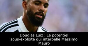Douglas Luiz : Le potentiel sous-exploité qui interpelle Massimo Mauro