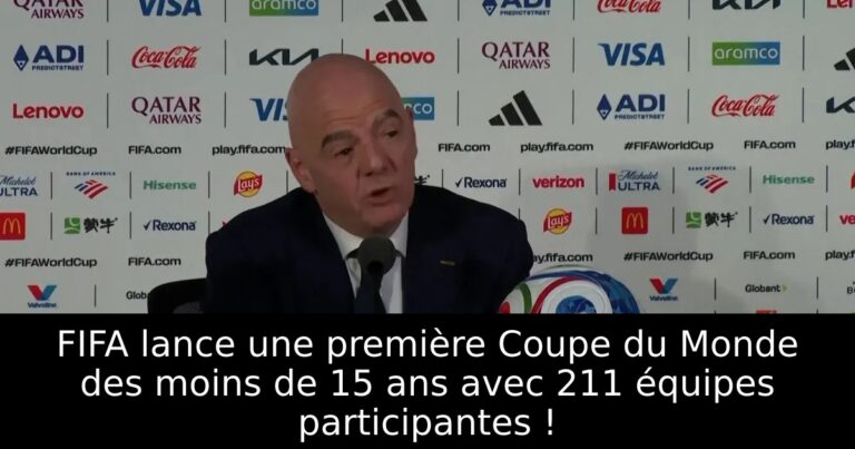 FIFA lance une première Coupe du Monde des moins de 15 ans avec 211 équipes participantes !