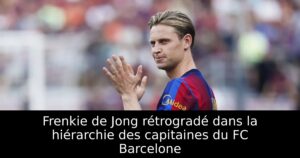 Frenkie de Jong rétrogradé dans la hiérarchie des capitaines du FC Barcelone