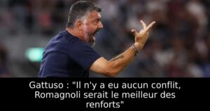 Gattuso : « Il n&rsquo;y a eu aucun conflit, Romagnoli serait le meilleur des renforts »