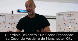 Guardiola Reijnders : Un Scène Étonnante au Cœur du Vestiaire de Manchester City