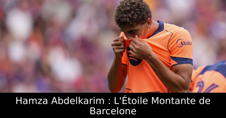 Hamza Abdelkarim : L'Étoile Montante de Barcelone