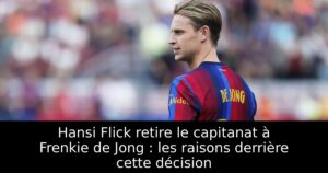 Hansi Flick retire le capitanat à Frenkie de Jong : les raisons derrière cette décision