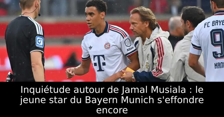 Inquiétude autour de Jamal Musiala : le jeune star du Bayern Munich s'effondre encore