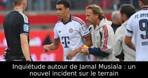 Inquiétude autour de Jamal Musiala : un nouvel incident sur le terrain