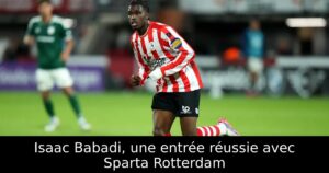 Isaac Babadi, une entrée réussie avec Sparta Rotterdam