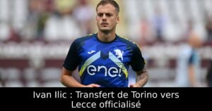 Ivan Ilic : Transfert de Torino vers Lecce officialisé