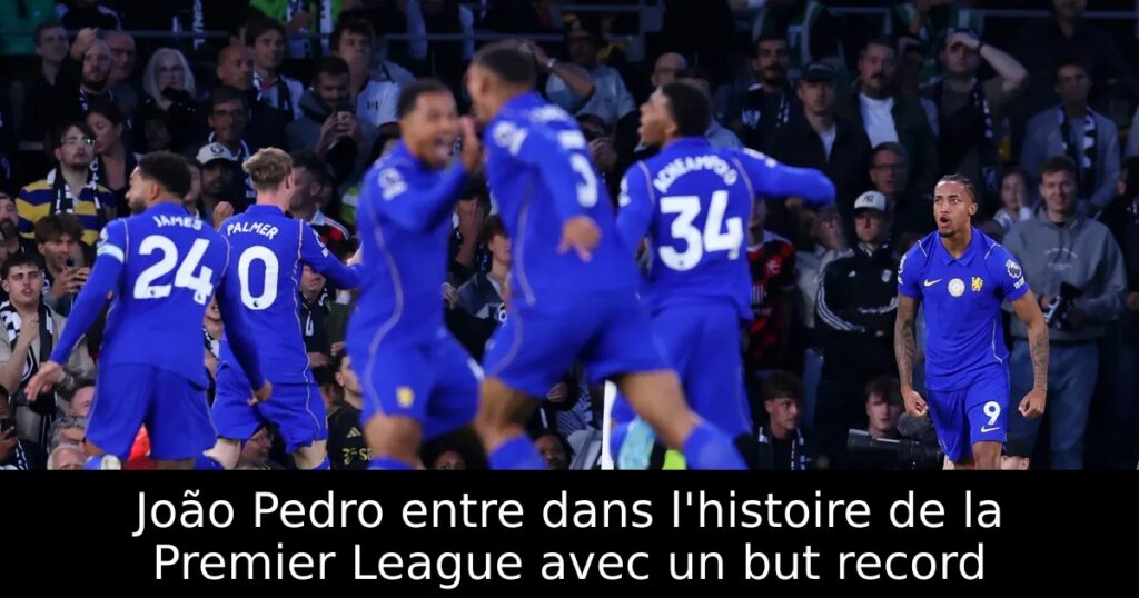 João Pedro entre dans l&rsquo;histoire de la Premier League avec un but record