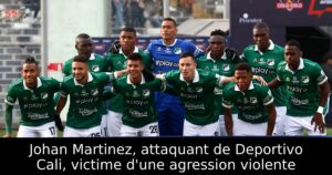 Johan Martinez, attaquant de Deportivo Cali, victime d&rsquo;une agression violente