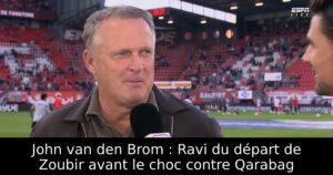 John van den Brom : Ravi du départ de Zoubir avant le choc contre Qarabag