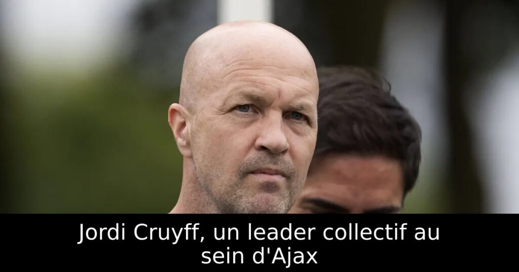 Jordi Cruyff, un leader collectif au sein d&rsquo;Ajax