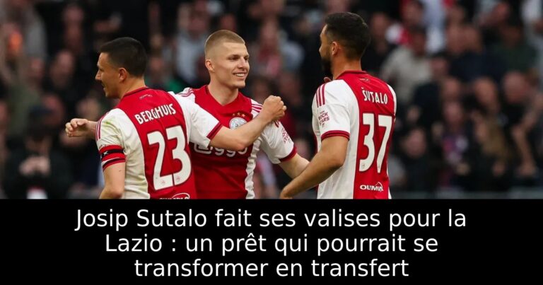 Josip Sutalo fait ses valises pour la Lazio : un prêt qui pourrait se transformer en transfert