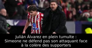 Julián Álvarez en plein tumulte : Simeone ne défend pas son attaquant face à la colère des supporters