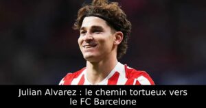 Julian Alvarez : le chemin tortueux vers le FC Barcelone
