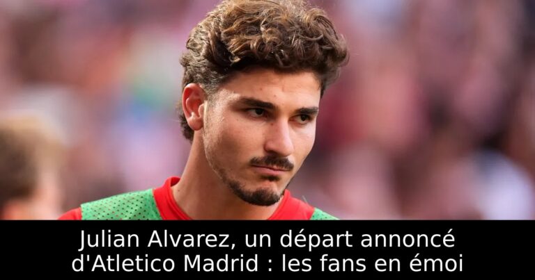 Julian Alvarez, un départ annoncé d'Atletico Madrid : les fans en émoi